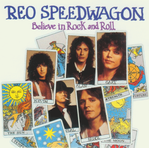 REO Speedwagon : Believe in Rock and Roll